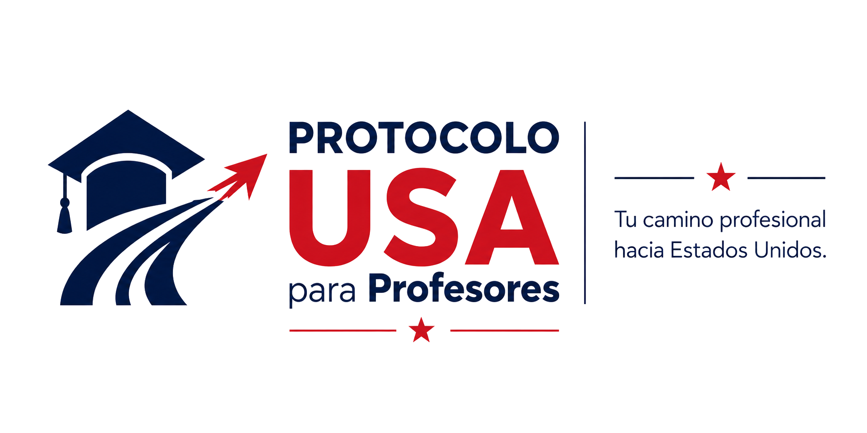 Protocolo USA para Profesores — Tu camino profesional hacia Estados Unidos